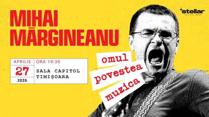 Timisoara: Mihai Mărgineanu  “Omul, Povestea si Muzica”