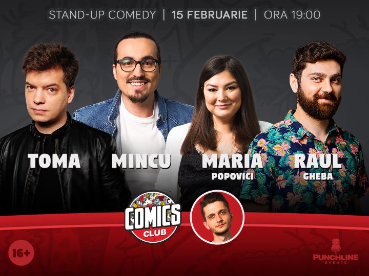 Stand-up cu Toma, Mincu, Maria si Raul la ComicsClub!