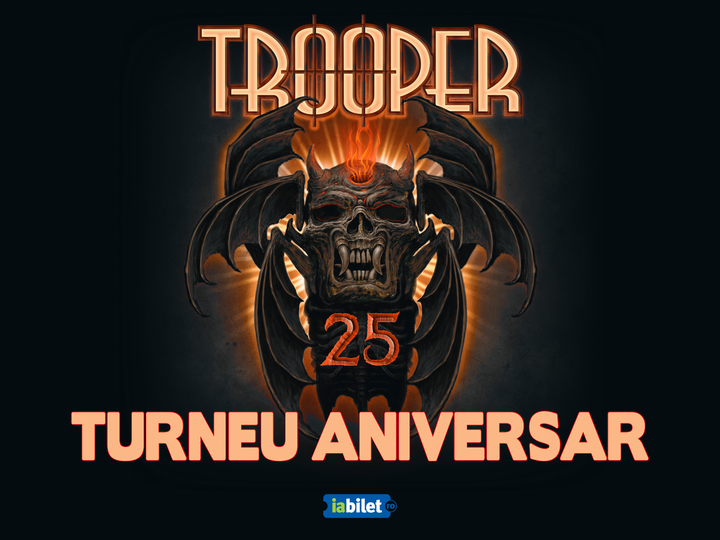 Roman: Trooper - Turneu Aniversar