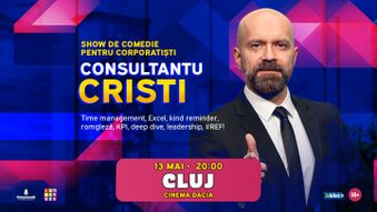 Cluj-Napoca: Consultantu Cristi - Show De Comedie pentru Corporatiști