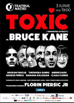 Ploiești: Teatru ~ Toxic