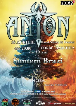 Corbu: ANTON - de 10 ani Suntem Brazi - Turneu Aniversar