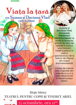 Targu Mures: Teatru de papusi & Concert cu Suzana și Daciana Vlad Gemenele Folclorului Maramureșean