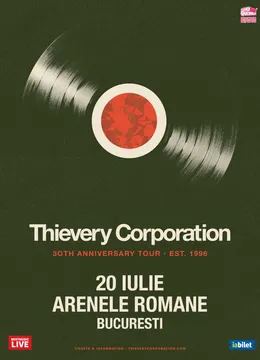 Thievery Corporation - 30 de ani - la Arenele Romane