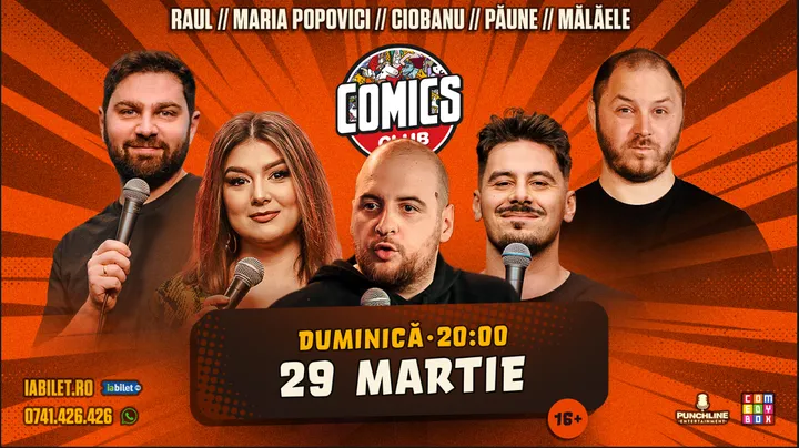 Stand-up cu Maria, Andrei Ciobanu, Raul Gheba, Bogdan Mălăele și Florentin Păune la ComicsClub!