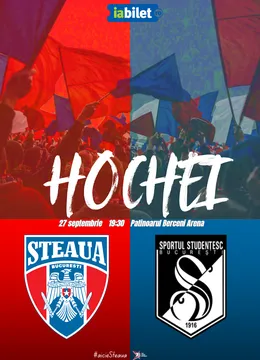 Hochei: CSA STEAUA București - Sportul Studențesc | 27 septembrie