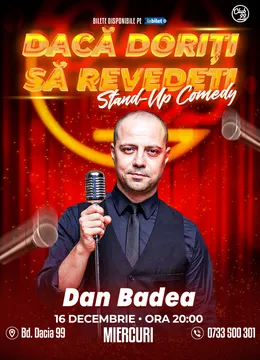 Dan Badea - Dacă doriți să revedeți | Stand-Up Comedy Show la Club 99