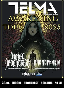Concert Telma (GR) / Neon Prophecies (RO) / Kronophagia (RO)