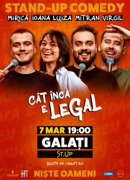Galati: Stand-up Comedy cu Sergiu Mirică, Virgil Ciulin și Dragoș Mitran | Niște Oameni | Cât încă e legal