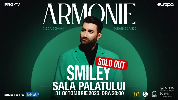 SMILEY @ SALA PALATULUI - “ARMONIE” - VINERI - 31 Octombrie 2025