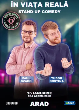 Arad: Stand-Up Comedy "In viata reala"