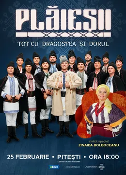 Pitești: Ansamblul Plăieșii & Zinaida Bolboceanu - Turneu 2026: «Tot cu dragostea și dorul»