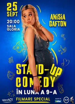 Stand-Up Comedy în luna a 9-a | Anisia Gafton | Filmare special