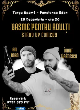 Targu Neamt: Stand-up comedy - Basme pentru Adulti