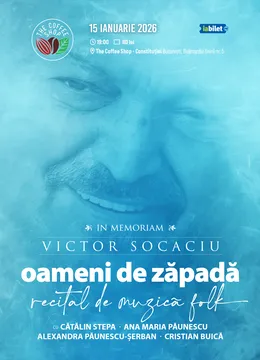 The Coffee Shop Music - Oameni de zăpadă, in memoriam Victor Socaciu