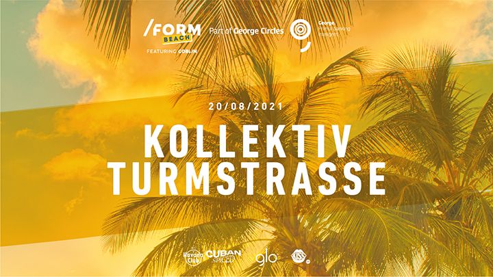 Kollektiv Turmstrasse at /FORM Beach