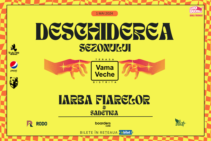 Bistrita: 1 Mai la Terasa Vama Veche cu iarba Fiarelor & Sadetica