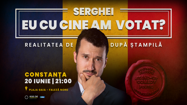 Constanța: Stand-up Comedy politic cu SERGHEI - "Eu cu cine am votat?"