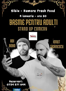 Sibiu: Stand-up Comedy cu Tiganescu si Adi Bobo ,,Basme pentru Adulti"