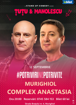 Murighiol: Stand-up Comedy - Dan Tutu si Cristi Manolescu