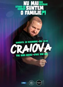 Craiova: „Nu mai suntem o FAMILIE?!” Show nostalgic de stand-up cu Nae Nicolae