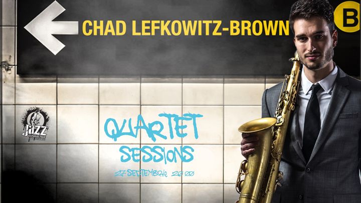 MASTERS OF JAZZ - CHAD LB Quartet