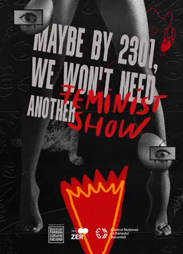 Maybe by 2301, we won´t need another feminist show