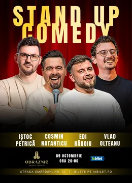 Stand-Up Comedy cu Cosmin Natanticu, Edi Rădoiu, Vlad Olteanu și Petrică Iștoc