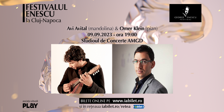 Cluj-Napoca:  Recital Avi Avital & Omer Klein - Festivalul Enescu la Cluj-Napoca