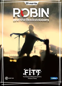 Timisoara: Concert Robin and The Backstabbers