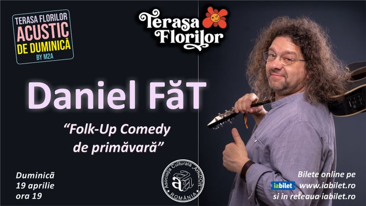 Folk-Up Comedy de primăvară - cu Daniel Făt