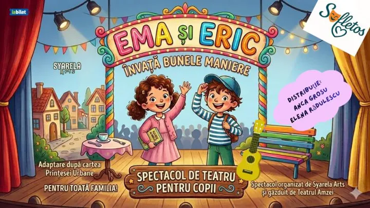 Ema și Eric învață bunele maniere - adaptare dupa cartea scrisa de Printesa Urbana