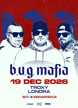 London: B.U.G. Mafia | Troxy