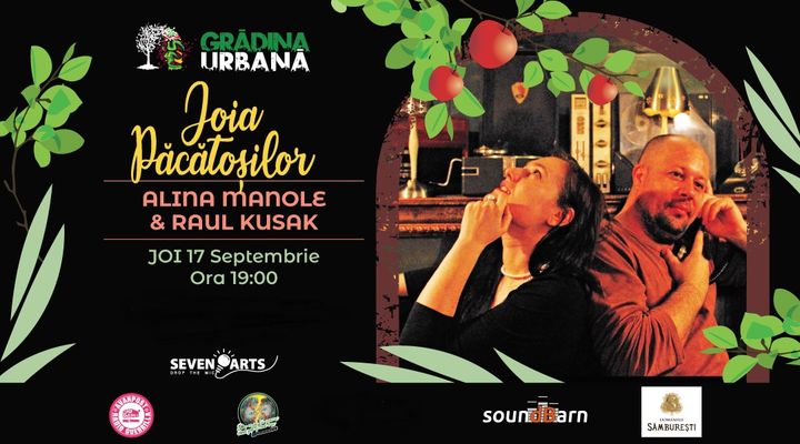 Joia Păcătoșilor w/ Alina Manole & Raul în Grădina Urbană