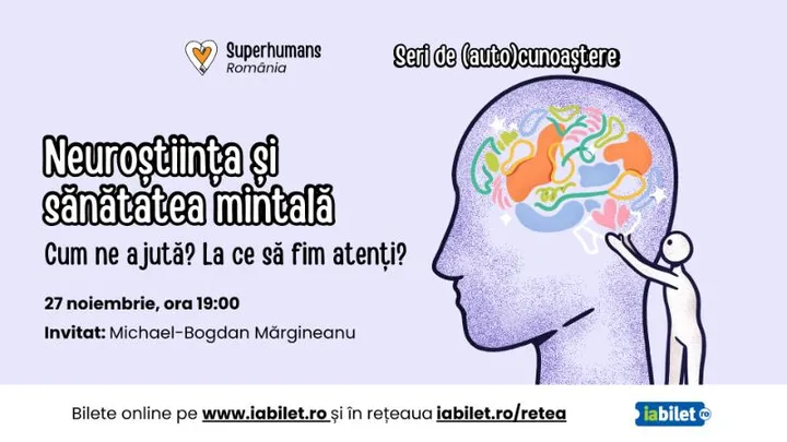 Timișoara: Neuroștiința și sănătatea mintală: Cum ne ajută? La ce să fim atenți?