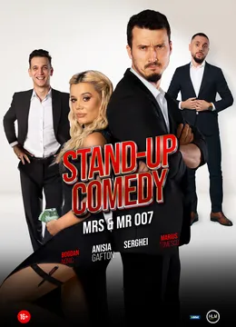 Brașov: Stand-up Comedy cu Anisia Gafton, Serghei, Nonic și Tomescu - „Mrs & Mr 007”