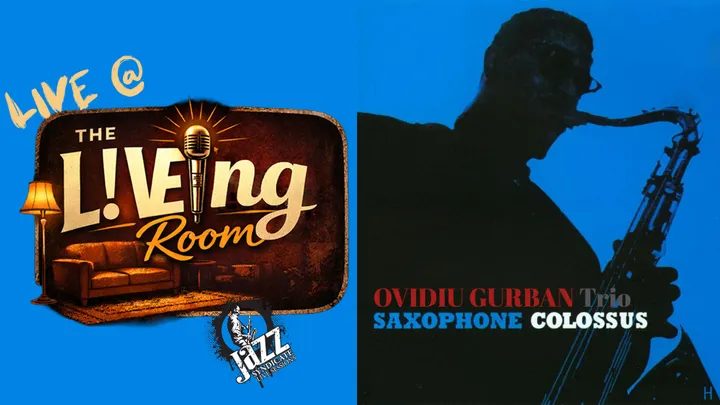 L!VEing Room #1: Saxophone Colossus