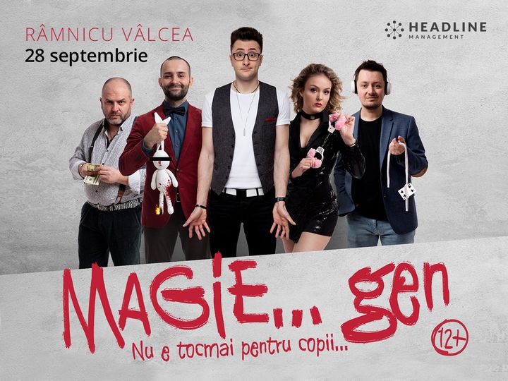 Rm. Vâlcea: Magie...gen