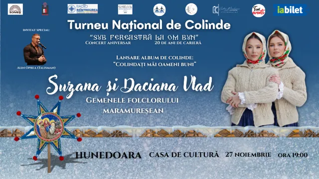 Hunedoara: Sub fereastră la om bun! Suzana și Daciana Vlad- Gemenele Folclorului Maramureșean