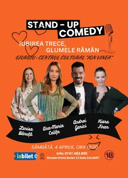 Giurgiu: ,,Iubirea trece, glumele raman” Stand-up cu Calița, Garici, Kiara si Bănuță