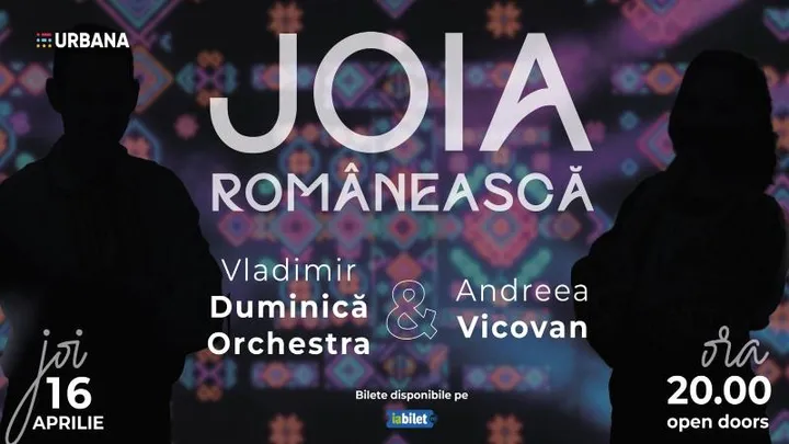 Iași: Joia Românească cu Vladimir Duminică Orchestra & Andreea Vicovan