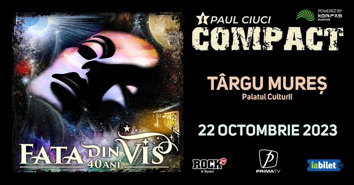Targu Mures: Compact Paul Ciuci - Fata Din Vis 40 De Ani Aniversar