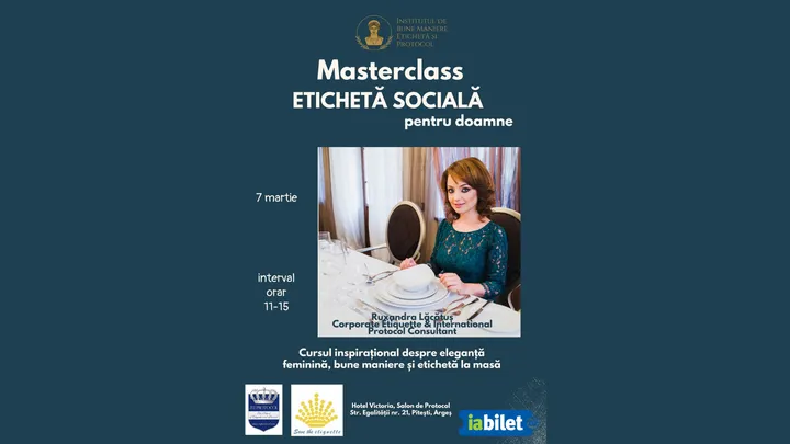 Pitesti: Eleganța feminină în societate - Bune maniere pentru femeia modernă