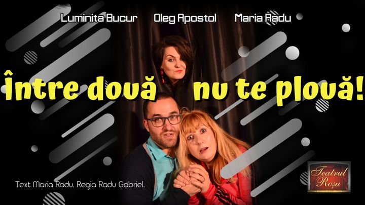 Între două nu te plouă!