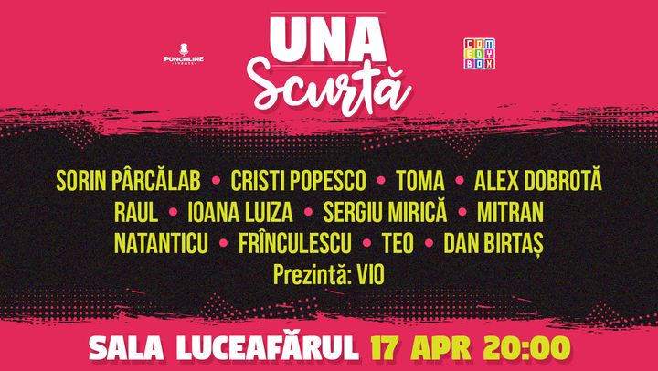 Una Scurtă + Râzi ca Prostu'