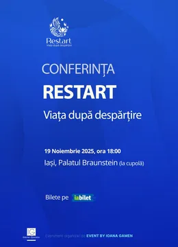 Iasi: Conferința „Restart - Viața după despărțire”