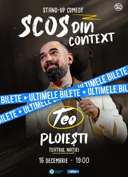 Ploiești: Teo - Scos din context | Stand Up Comedy Show