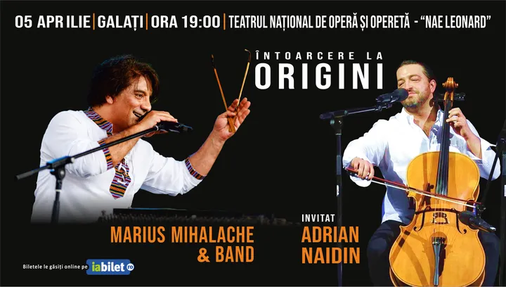Galati: Întoarcere la Origini: Marius Mihalache & Band invitat – Adrian Naidin