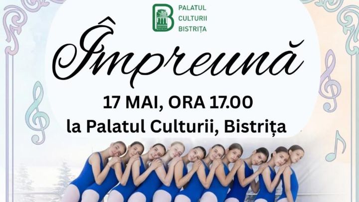 Bistrița: Spectacol „Împreună”