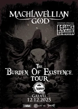 Galati: Machiavellian God • "The Burden Of Existence" Tour •